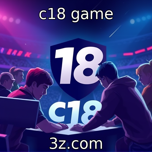 c18 game | Fortalecimento de comunidades de jogadores e cultura de apostas online